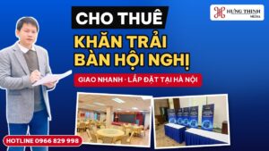 Cho thuê khăn trải bàn hội nghị, váy quây bàn tại Hà Nội