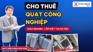 Cho thuê quạt công nghiệp công suất lớn tại Hà Nội