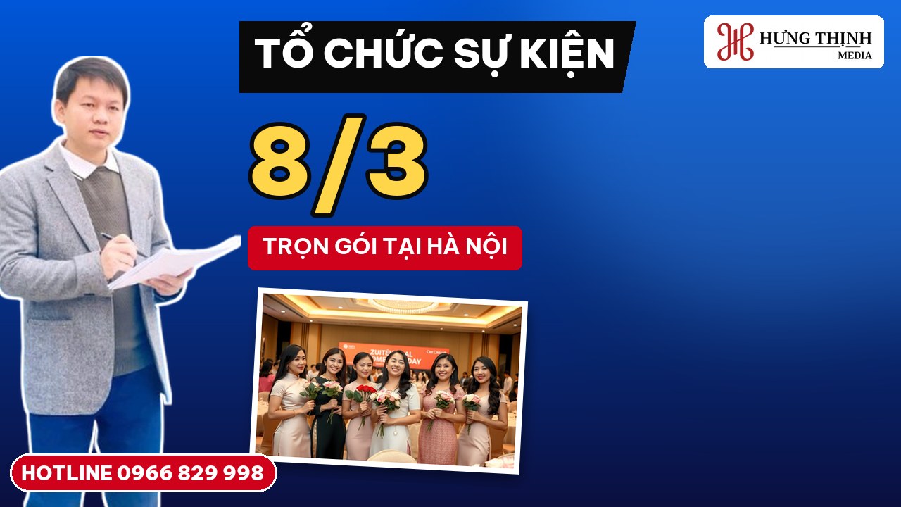 Tổ chức sự kiện 8/3 trọn gói cho công ty tại Hà Nội